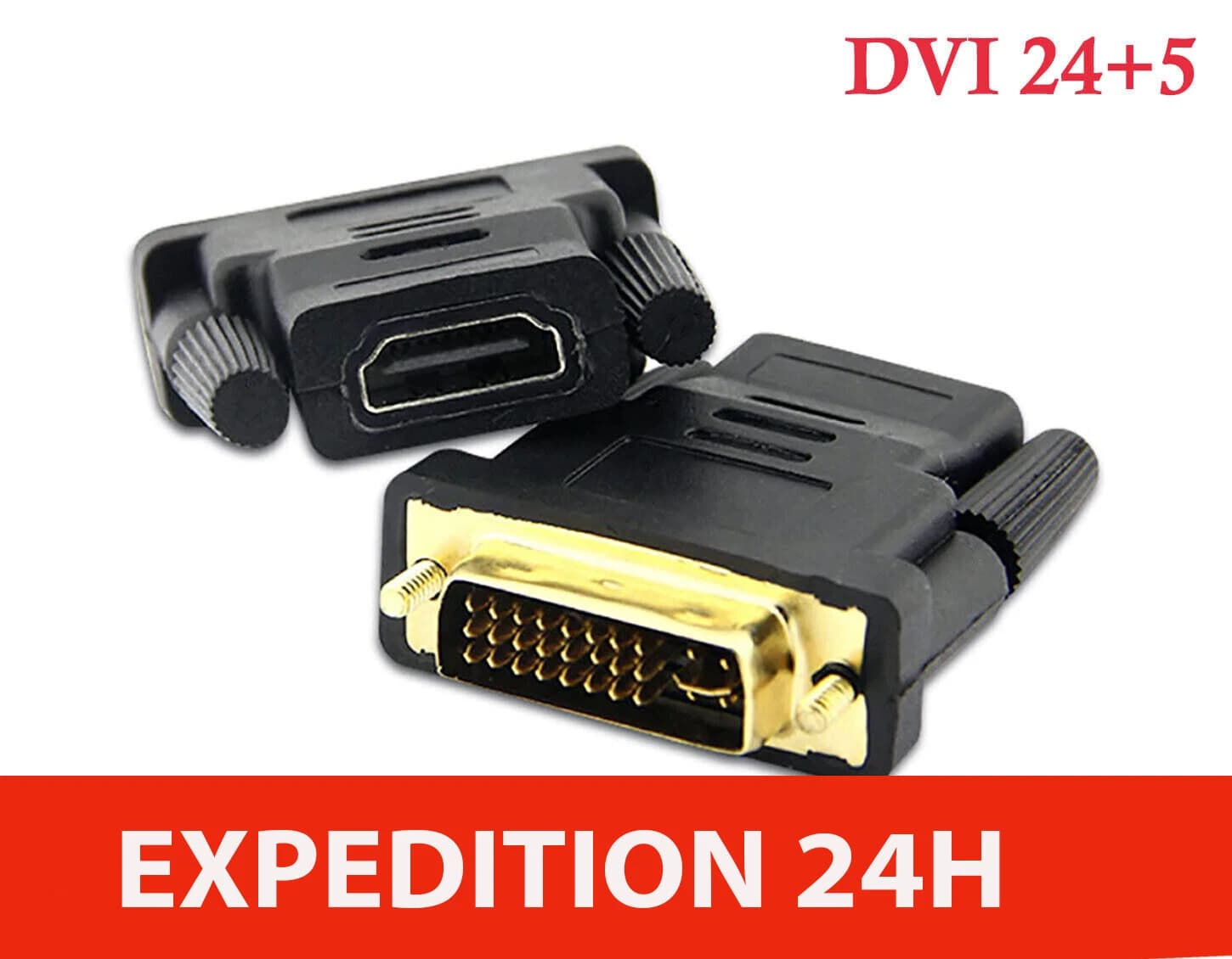 Adaptateur DVI mâle vers HDMI femelle plaqué or